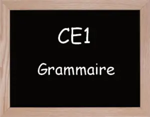 Grammaire Ce1