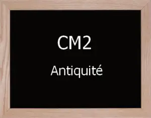 Antiquité Cm2