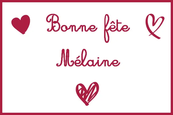 image bonne fête mélaine