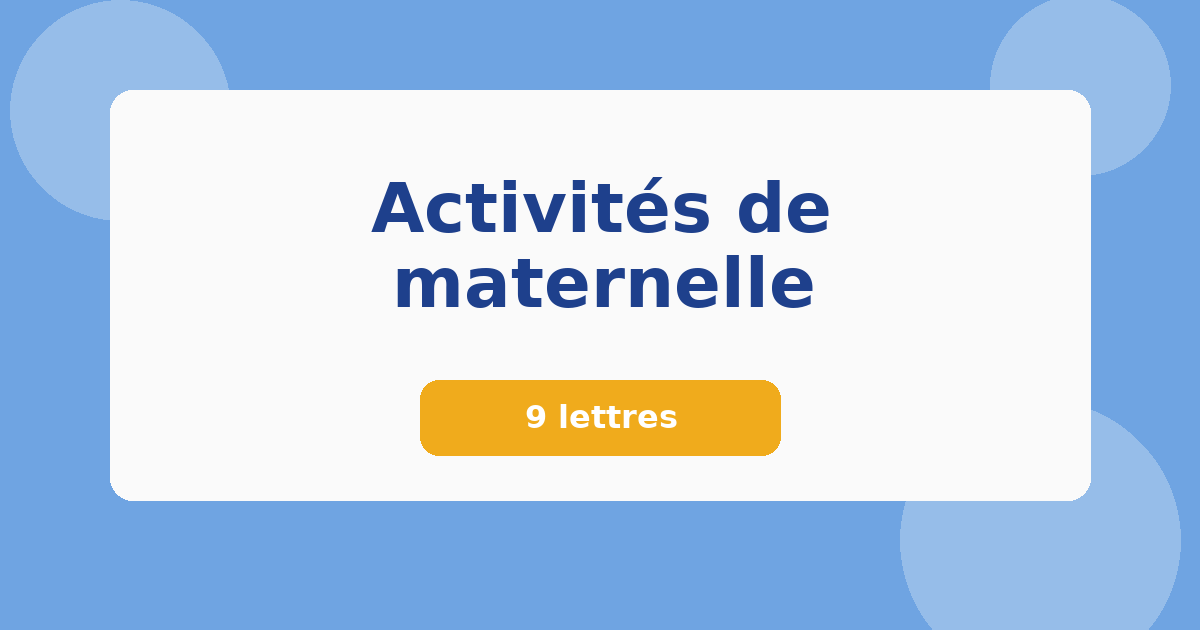 Activités de maternelle 9 lettres Mots croisés