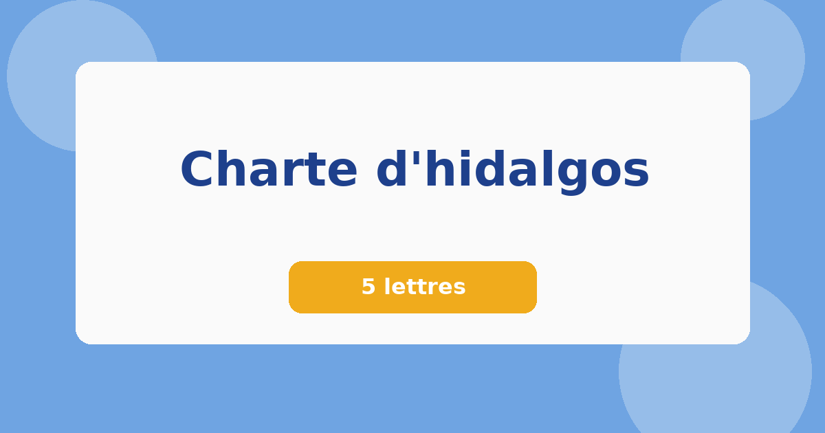 Charte d'hidalgos 5 lettres Mots croisés