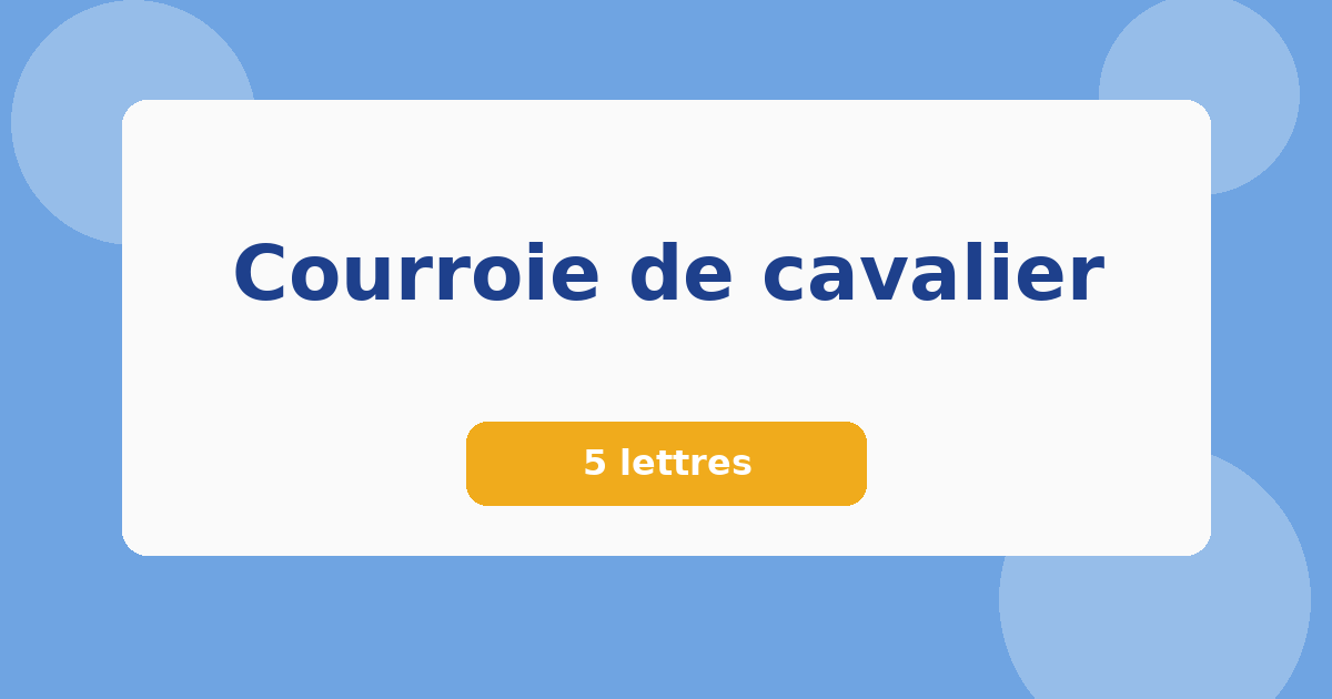 Courroie de cavalier 5 lettres Mots croisés