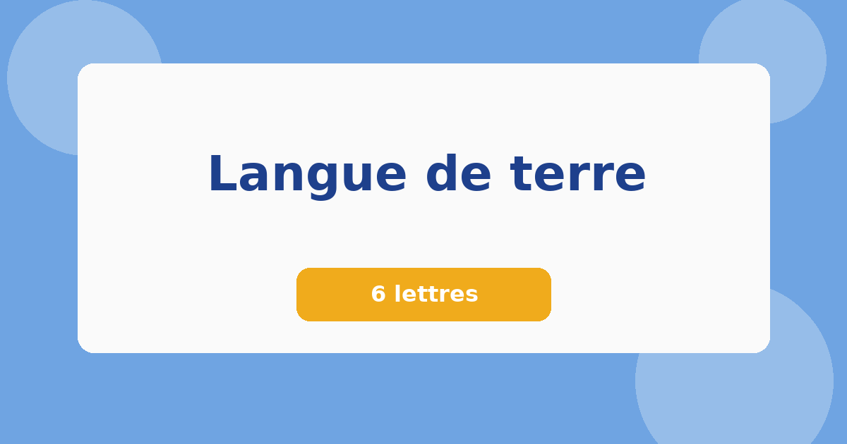 Langue de terre 6 lettres Mots croisés