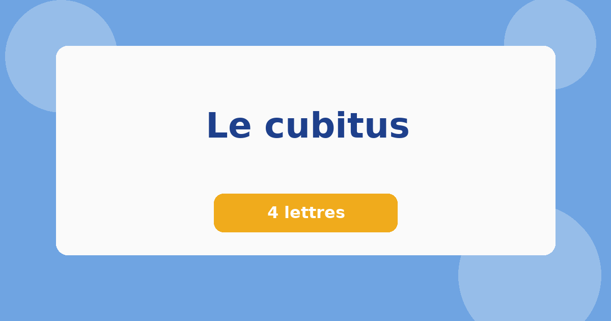 Le cubitus 4 lettres Mots croisés