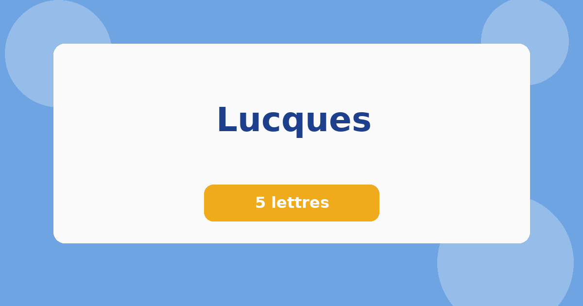 Lucques 5 lettres Mots croisés