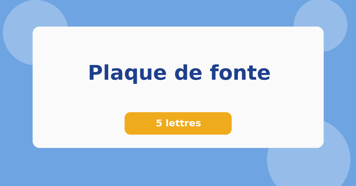 Plaque de fonte 5 lettres Mots croisés