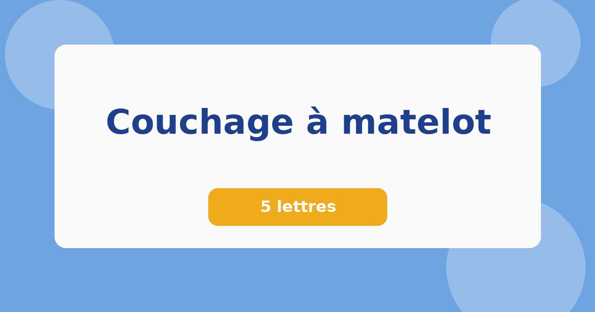 Couchage à matelot 5 lettres Mots croisés