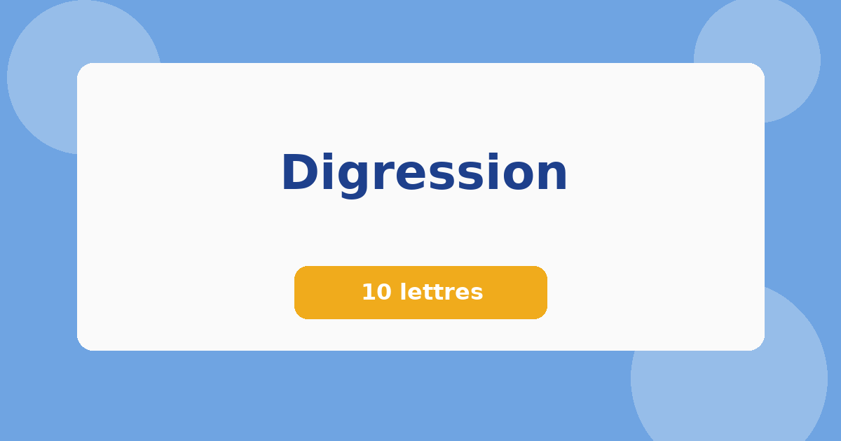 Digression 10 lettres Mots croisés