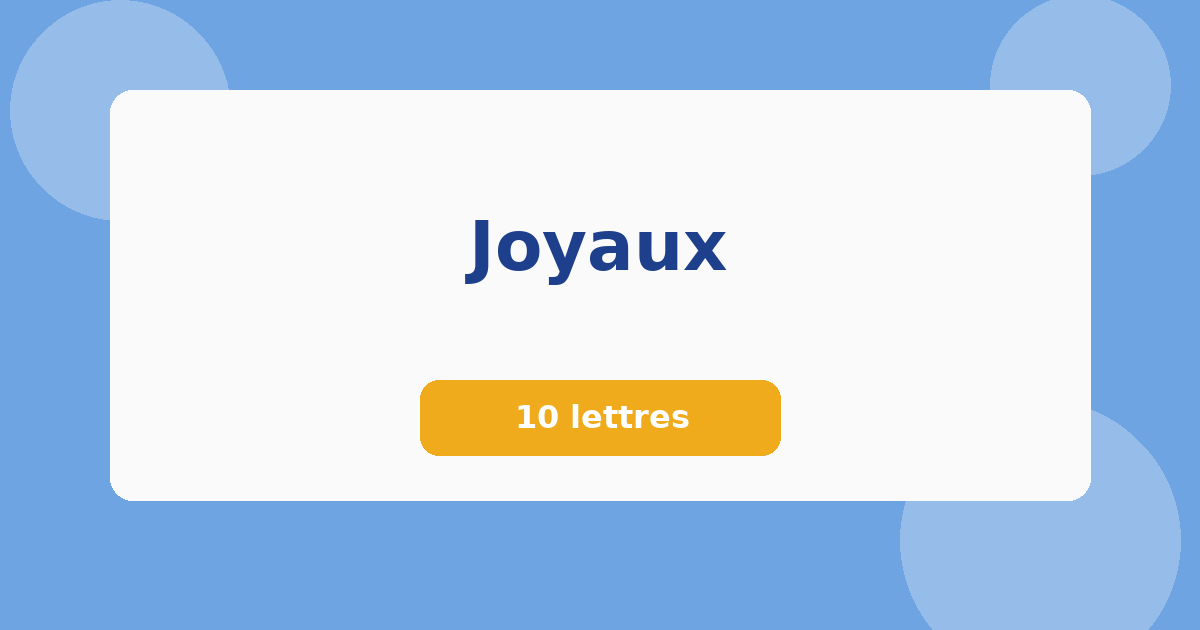 Joyaux 10 lettres Mots croisés