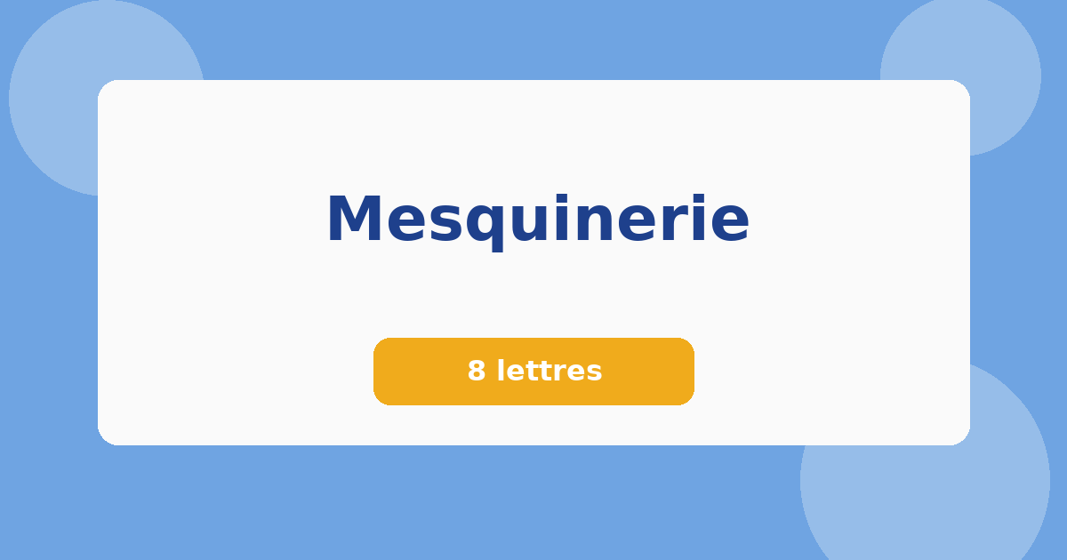 Mesquinerie 8 lettres Mots croisés