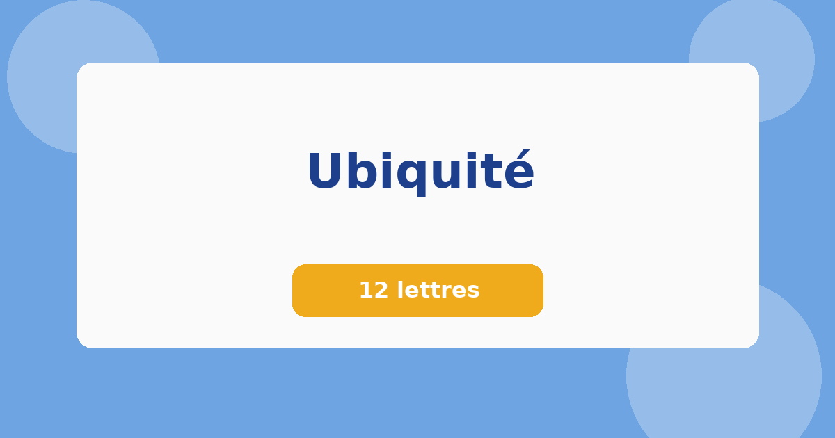 Ubiquité 12 lettres Mots croisés