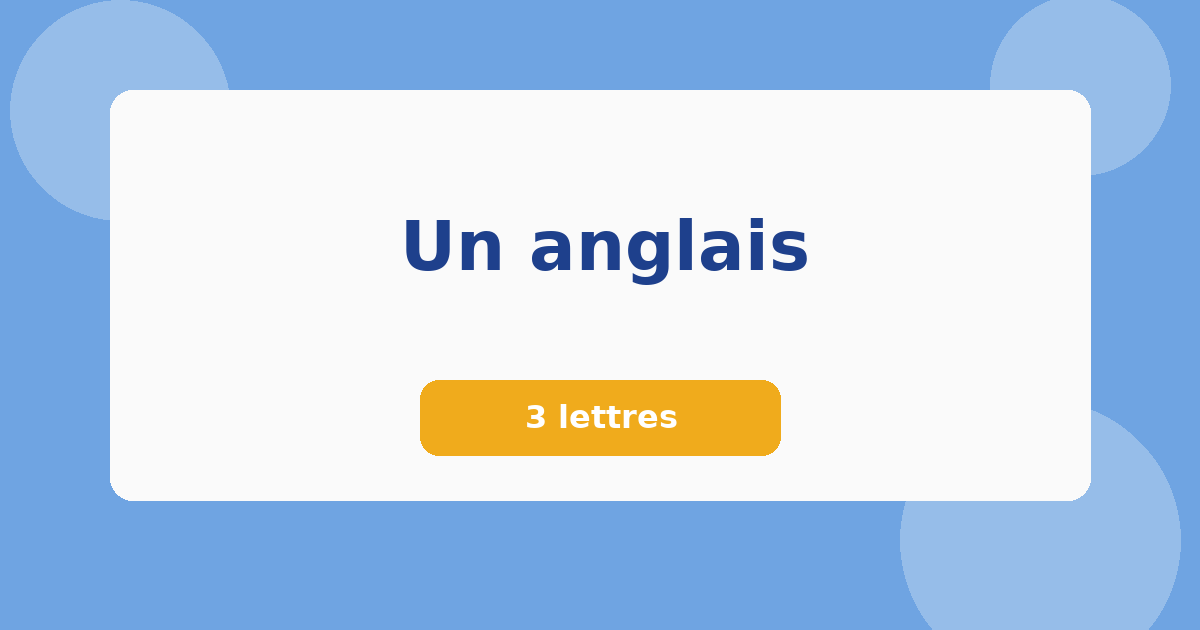 Un anglais 3 lettres Mots croisés